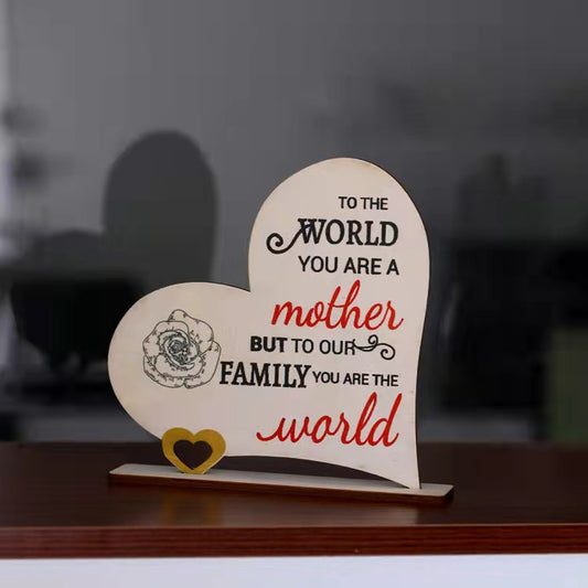 You are the World Mother's Day Wooden Ornament